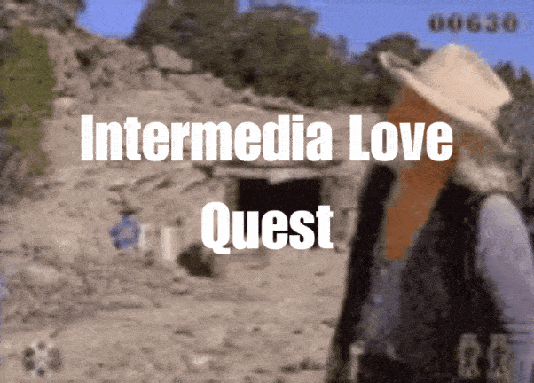 Week 3 theme: Intermedia Love Quest